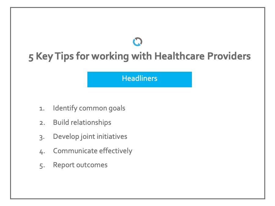 Cheat sheet - 5 Key Tips for working with Healthcare Providers